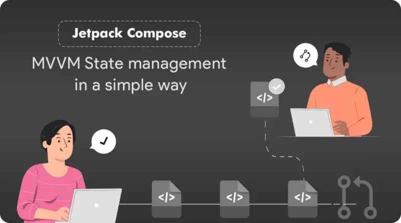 Jetpack Compose: MVVM State management in a simple way